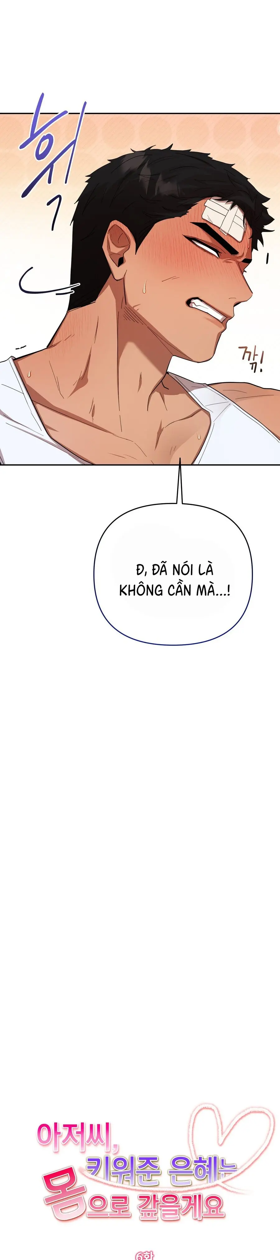 Chú Ơi, Ơn Nuôi Dưỡng Cháu Xin Trả Bằng Thân Xác Chap 6 - trang 7