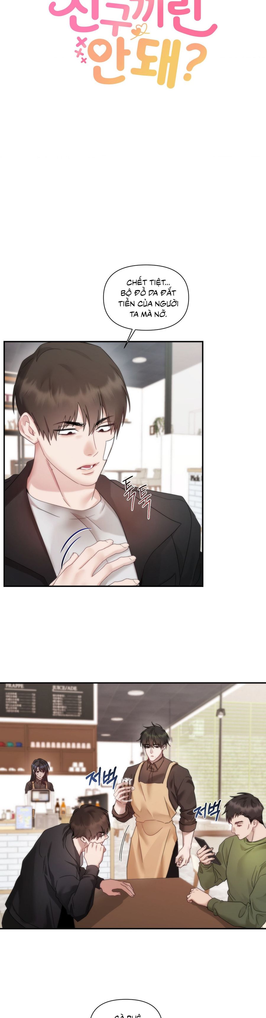 Chúng Ta Không Thể Làm Bạn Được Sao? Chap 18 - trang 10